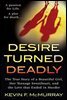 Desire Turned Deadly