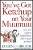 You've Got Ketchup on Your Muumuu