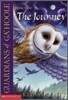 The Journey (Guardians of Ga'hoole #2): Volume 2
