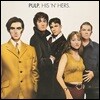 Pulp - His 'N' Hers 펄프 4집 [2 LP]