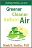 Greener Cleaner Indoor Air