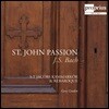 Gary Graden 바흐: 요한 수난곡 (J.S. Bach: St. John Passion BWV245)