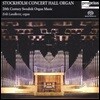 Erik Lundkvist 20세기 스웨덴 오르간 음악 (20th Century Swedish Organ Music: Stockholm Concert Hall Organ)