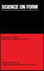 Science on Form: Proceedings of the First International Symposium for Science on Form, University of Tsukuba, Japan, November 26-30, 1985