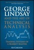 George Lindsay and the Art of Technical Analysis: Trading Systems of a Market Master