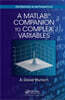 MatLab® Companion to Complex Variables