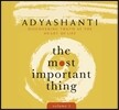 The Most Important Thing, Volume 1: Discovering Truth at the Heart of Life