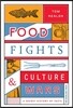 Food Fights & Culture Wars: A Secret History of Taste