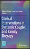 Clinical Interventions in Systemic Couple and Family Therapy