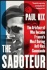 The Saboteur: The Aristocrat Who Became France's Most Daring Anti-Nazi Commando