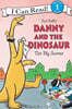 [I Can Read] Level 1 : Danny and the Dinosaur: The Big Sneeze