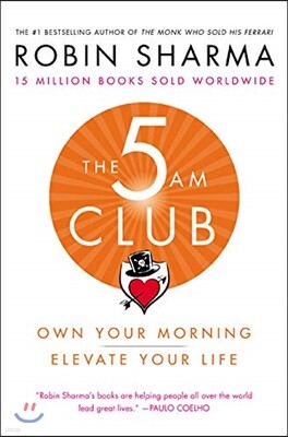 The 5am Club: Own Your Morning. Elevate Your Life.