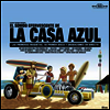 La Casa Azul (라 카사 아줄) - El Sonido Efervescente De La Casa Azul (2LP)