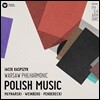 Jacek Kaspszyk 펜데레츠키: 폴로네이즈 / 바인베르크: 폴란드 멜로디 / 뮈나르스키: 폴로니아 심포니 (Polish Music)