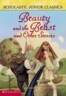 Scholastic Junior Classics #1 : Beauty and the Beast and Other Stories