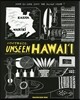 UNSEEN HAWAII ハワイで學ぶこと。