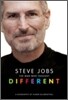 Steve Jobs: The Man Who Thought Different: A Biography