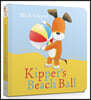 The Kipper's Beach Ball Board Book
