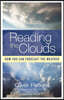 Reading the Clouds: How You Can Forecast the Weather