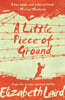A Little Piece of Ground