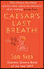 Caesar's Last Breath