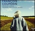 Blandine Verlet 쿠프랭: 클라브생 모음곡 제 3권 - 13 & 18번 모음곡 (Couperin: Pieces de Clavecin Troisieme Livre - 13e & 18e Ordres)
