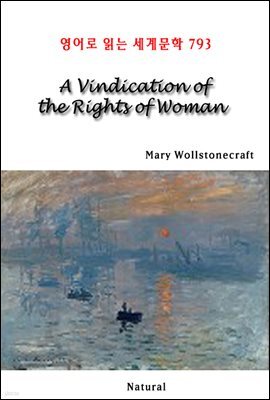A Vindication of the Rights of Woman - 영어로 읽는 세계문학 793