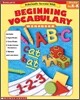 Scholastic Success with Beginning Vocbulary Workbook : Grade Pre K - K