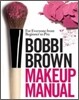 Bobbi Brown Makeup Manual