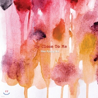 나희경 2집 - Up Close To Me [재발매]