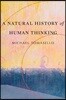 Natural History of Human Thinking