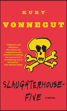 Slaughterhouse-Five: Or the Children's Crusade, a Duty-Dance with Death
