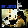 Bert Jansch - It Don't Bother Me (180g Heavyweight Vinyl LP)