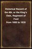 Historical Record of the 4th, or the King's Own, Regiment of Foot from 1680 to 1839