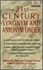 Twenty-First Century Synonym and Antonym Finder