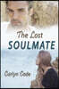 The Lost Soulmate: ...a Forever Love Story