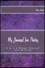 My Journal for Poetry: A 6 X 9 Blank Journal for Writing