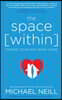 The Space Within: Finding Your Way Back Home