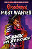 The Goosebumps: Most Wanted: Dr. Maniac Will See You Now