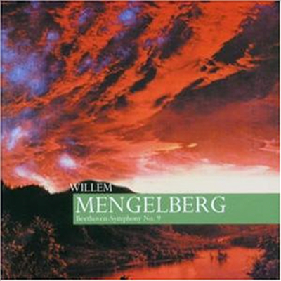 베토벤 : 교향곡 9번 &#39;합창&#39; (Beethoven : Symphony No.9 Op.125 &#39;Choral&#39;)(CD) - Willem Mengelberg