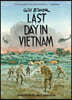 Last Day In Vietnam (2nd Edition)