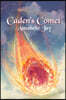 Caden's Comet Volume 4