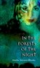 In the Forests of the Night