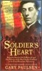 Soldier's Heart: Being the Story of the Enlistment and Due Service of the Boy Charley Goddard in the First Minnesota Volunteers