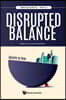 Disrupted Balance: Society at Risk