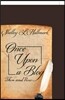Once Upon a Blog: Then and Now