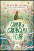 Ghosts of Greenglass House: A Greenglass House Story, Book 2