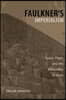 Faulkner's Imperialism: Space, Place, and the Materiality of Myth