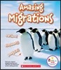 Amazing Migrations: Caribou! Elephants! Penguins! (Rookie Star: Extraordinary Animals)