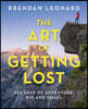 The Art of Getting Lost: 365 Days of Adventure, Big and Small